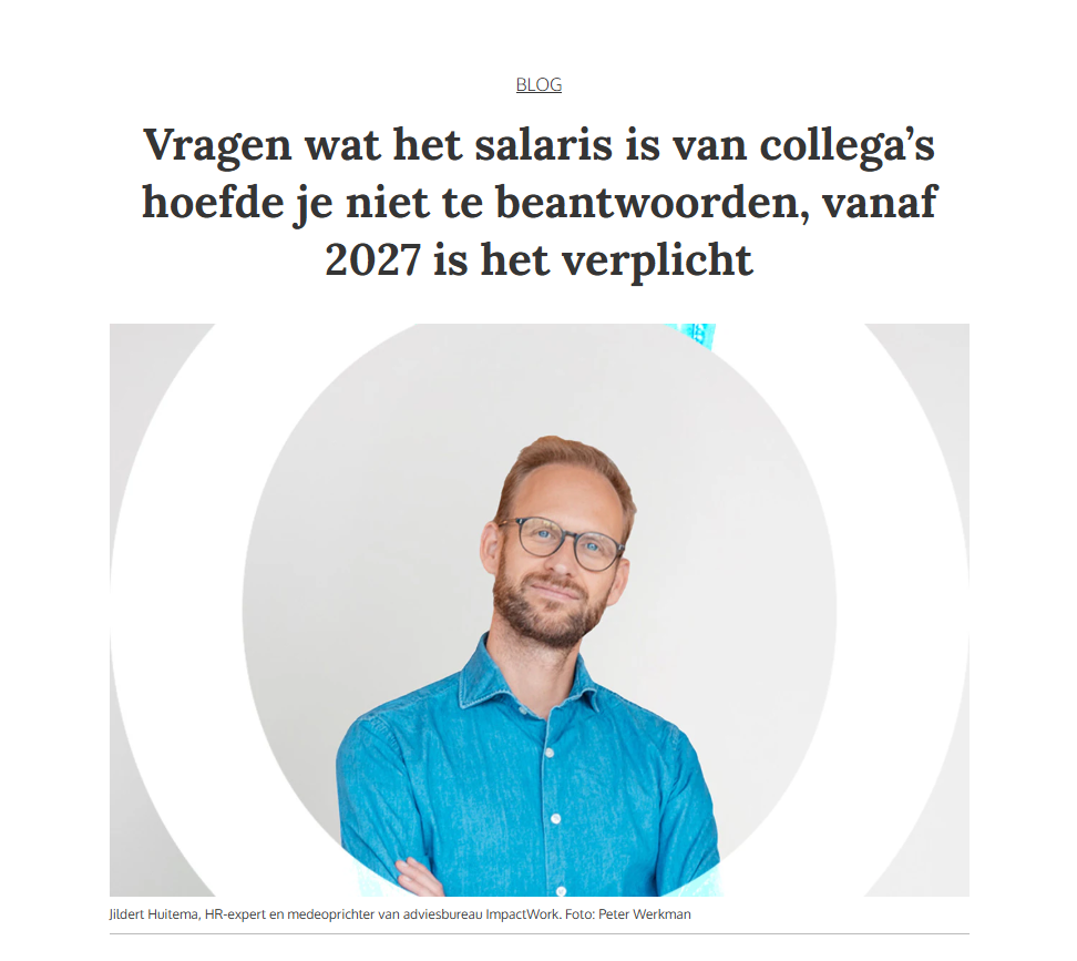 Vanaf 2027 ligt jouw salarisbeleid open en bloot: ben jij er klaar voor?